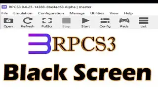 How to Fix black screen in Rpcs3
