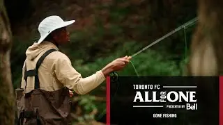 Gone Fishing: Goalkeeper Sean Johnson Embarks on a Fly Fishing Experience | All For One (S12E8)