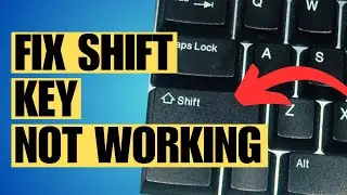 How To Fix Shift Key Not Working in Windows 11