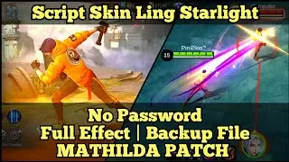 [New] Script Skin Ling Starlight Street Punk Full Effect No Password!