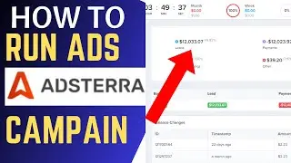 How to run ads on Adsterra Full Method || CPA Marketing Paid Promotion