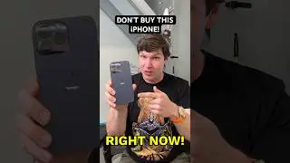 DON’T BUY AN iPHONE RIGHT NOW!