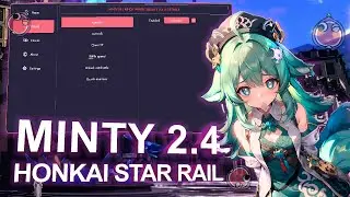 Minty Honkai Star Rail 2.4 | Private Hack | Preview