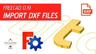 📂 FreeCAD DXF Import - FreeCAD DXF To Solid - How To Import DXF In FreeCAD