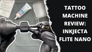 Choosing Your Tattoo Machine: Inkjecta Flite Nano