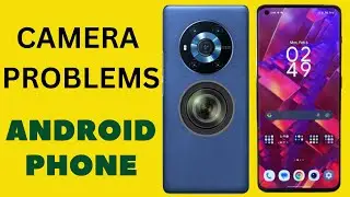 How to Fix Camera Failed Errors on Samsung Galaxy, all Android phones