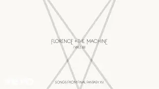 Florence + The Machine - I Will Be