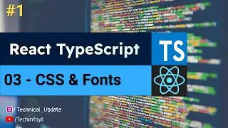 CSS And Fonts In React Typescript - Inline Internal External CSS styles