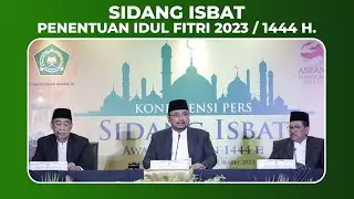 Sidang Isbat Penentuan 1 Syawal 1444 H.