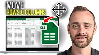 How To Move Rows and Columns In Excel| Quick Guide