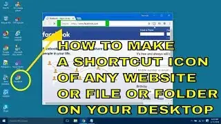 How to Make a Shortcut Icon of any website or File or Folder on Your Desktop