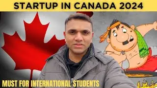 START A BUSINESS IN CANADA 2024 || MUST FOR INTERNATIONAL STUDENTS IN CANADA  || MR PATEL ||