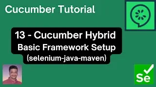 13 | Cucumber Tutorial | Cucumber BDD Framework Creation