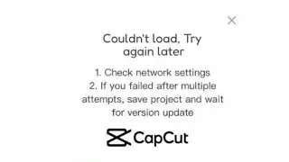 How to Fix Capcut Couldn't load, Try again later Problem