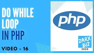 #16: Do While Loop in PHP 8 | PHP Tutorial | Learn PHP Programming | PHP for Beginners