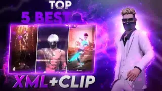 TOP 5 BEST FF XML+CLIP || XML+CLIP+CC || XML BY VECTOR_99