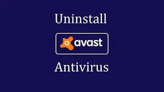 How to Uninstall Avast AntiVirus on Windows 10