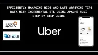 Efficiently Managing Ride & Late Arriving Tips Data with Incremental ETL using Apache Hudi :Hands On