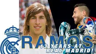 SERGIO RAMOS | 13 years of GOALS and TROPHIES at Real Madrid!