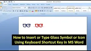 How to Insert or Type Glass Symbol or Icon Using Keyboard Shortcut Key In MS Word