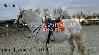 {Routine} Préparation des affaires de Navars pour 1 semaine au club 😇