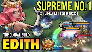 EDITH BEST BUILD 2024 | TOP GLOBAL EDITH GAMEPLAY | MOBILE LEGENDS✓