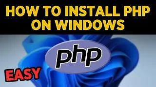 How to install PHP on Windows 10 / 11 Run a Demo PHP Program