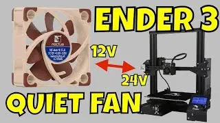 Quiet 12V NOCTUA Fan on 24V Creality Ender 3