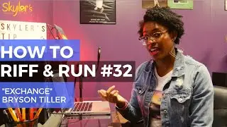 How to Sing Riff & Run #32 | Exchange by Bryson Tiller