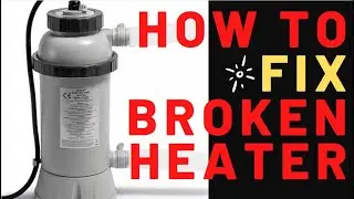 Intex Pool Heater Repair and Modify Outlets