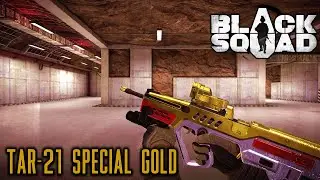 Black Squad ► TAR-21 SPECIAL GOLD TDM Gameplay #81