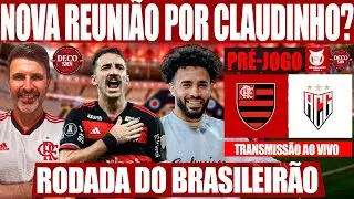 NOVA REUNIÃO POR CONTRATAÇÃO DE CLAUDINHO? PRÉ JOGO FLAMENGO X ATLÉTICO GO! E+