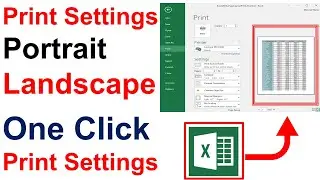 Print Settings In Excel Portrait & Landscape Plus Print Settings In One Click