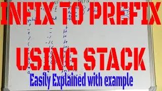 Infix to Prefix Conversion using Stack|Conversion Infix to Prefix using Stack|infix to prefix