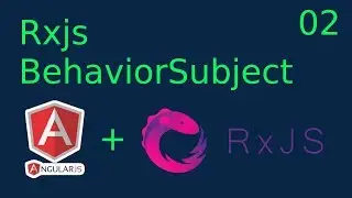 Rxjs Behaviorsubject Pattern with Angular - 02