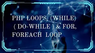 The Art of Looping in PHP: 