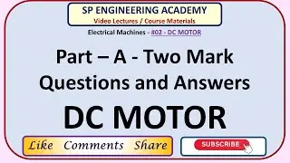 02 Electrical Machines - DC Motor - Part - A - Two Mark Questions and Answers