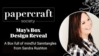 Papercraft Society Box 44 REVEAL! 