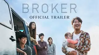 BROKER - Official Trailer