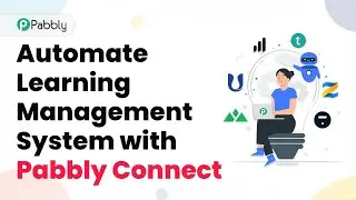 How to Automate Learning Management System with Pabbly Connect