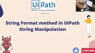 UiPath RPA - String Format method in UiPath || String Manipulation