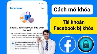 Cách Mở Khóa Tài Khoản Facebook (2024) | Khắc phục tài khoản Facebook của bạn bị khóa