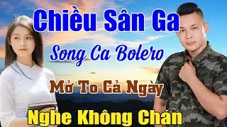 Tàu Đêm Năm Cũ, Chiều Sân Ga... Nhạc Bolero Trữ Tình Hay Nhất 2025 - Lk Nhạc Xưa Bất Hủ Hay Nhất.