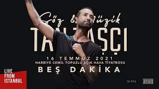 Tan Taşçı - Beş Dakika (