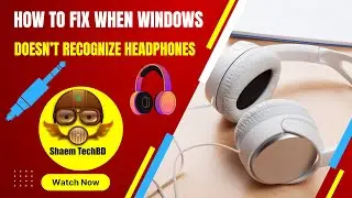 How To Fix When Windows Doesn’t Recognize Headphones | How to Fix Windows Not Detecting Headphones