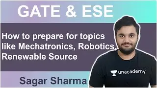 How to prepare for topics like Mechatronics, Robotics, Renewable Source | Mechanical | Sagar Sharma