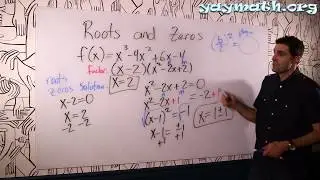 Algebra 2 – Roots and Zeros (part 1)