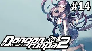 ПОСТЫДНАЯ ПОЗА - Danganronpa 2: Goodbye Despair #14 (На русском)