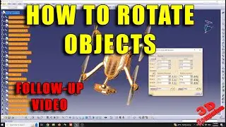 follow-up video- How to rotate objects in Catia v5