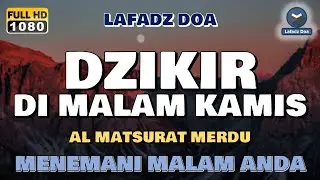 Dzikir di Malam Kamis Berkah - Doa Mustajab Malam Rabu Pembuka Pintu Rezeki - Dzikir Malam Berkah